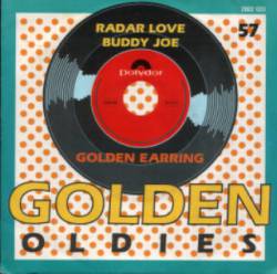 Golden Earring : Radar Love - Buddy Joe